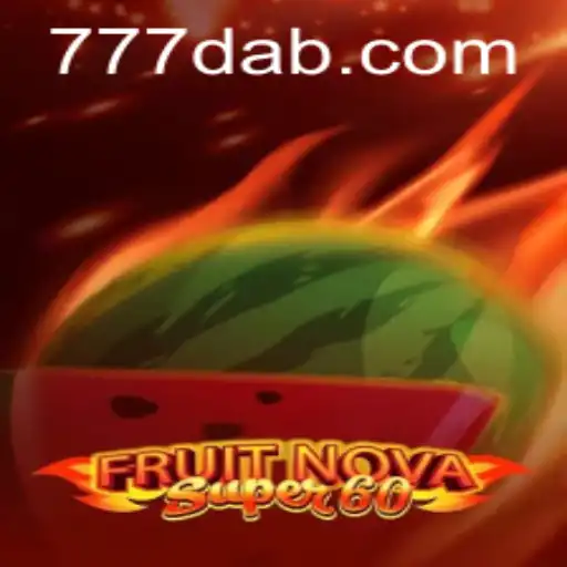 Descubra o Fascinante Mundo de FruitNovaSuper60 no Dab777.com